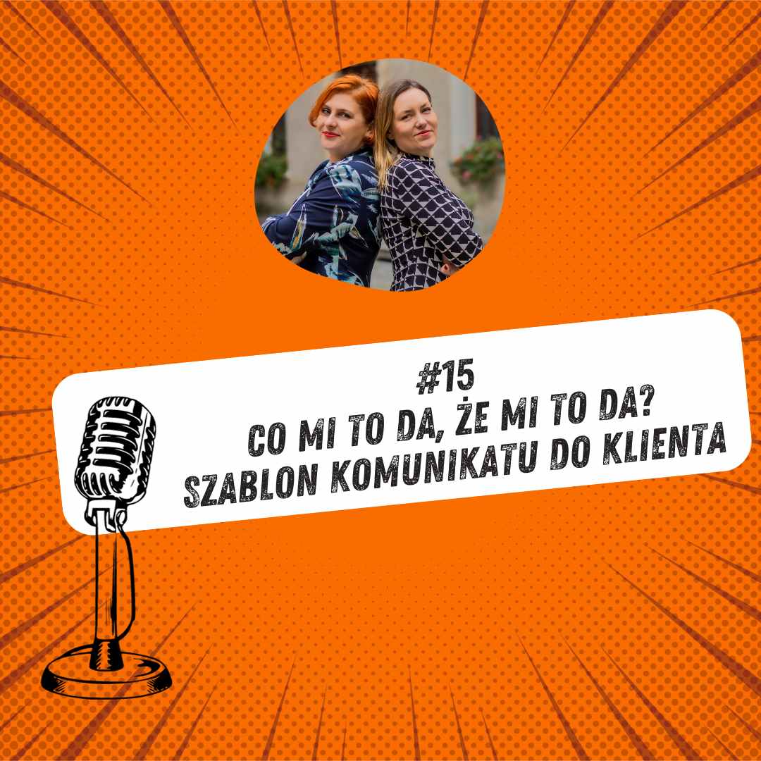 #15 Co mi to da, że mi to da. Szablon komunikatu do klienta post thumbnail image